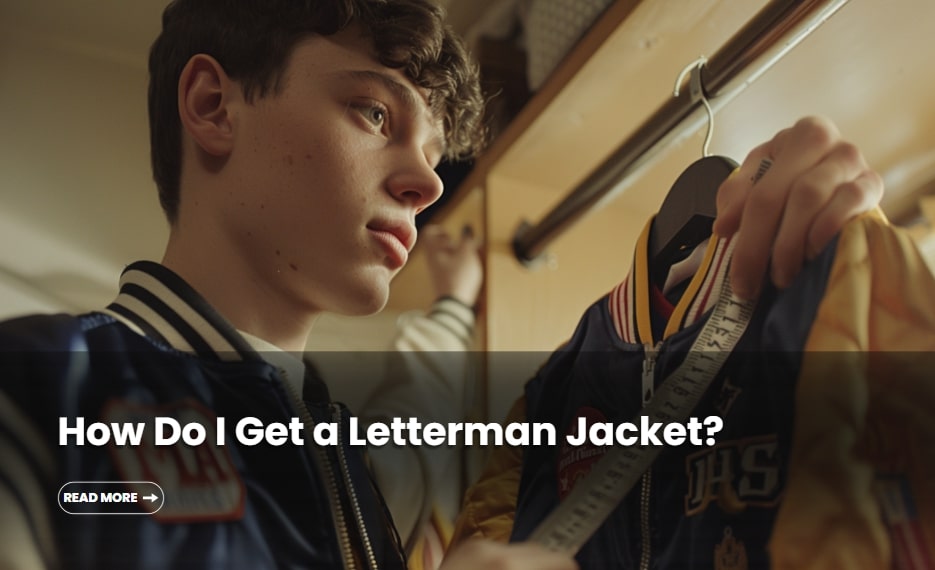 how do i get a letterman jacket
